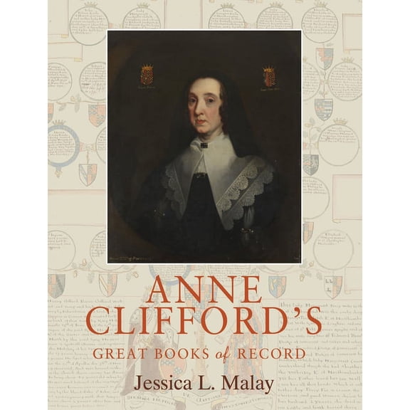 Anne Clifford's Great Books of Record, (Hardcover)