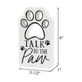 thumbnail image 5 of Parisloft Talk to the Paw Wood Pet Sign, Cute Dog or Cat Tabletop or Shelf Decor, White,  6"H, 5 of 8