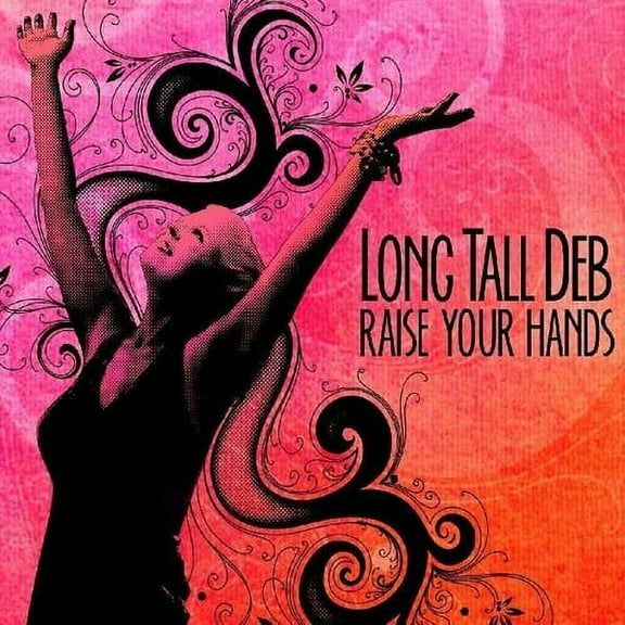 Long Tall Deb - Raise Your Hands - Blues - CD