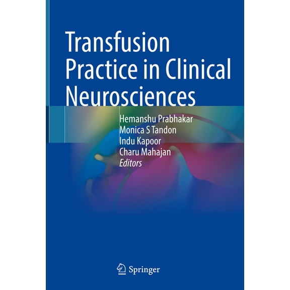 Transfusion Practice in Clinical Neurosciences, (Hardcover)