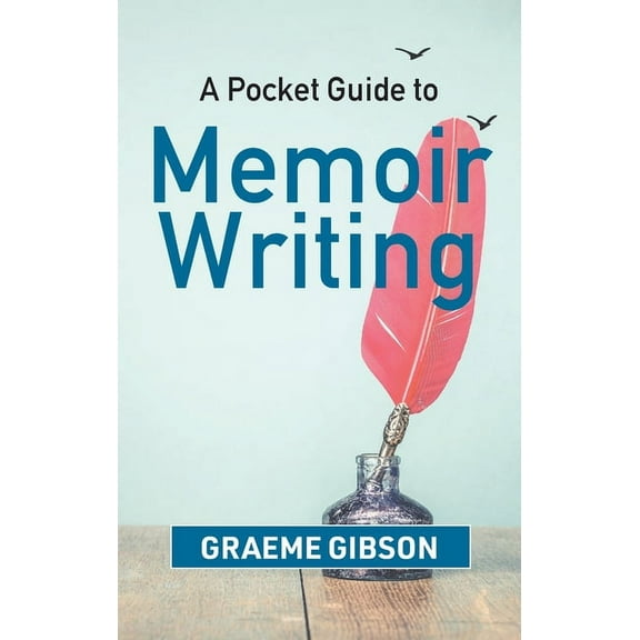 A Pocket Guide to Memoir Writing, (Paperback)