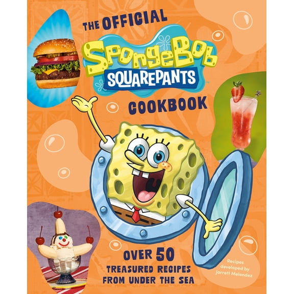 The Official Spongebob Squarepants Cookbook: Over 50 Treasured Recipes from Under the Sea, (Hardcover)