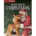 thumbnail image 1 of Pre-Owned Handcarved Christmas (Best of WCI) : 36 Beloved Ornaments, Decorations, and Gifts (Paperback) 9781565236059, 1 of 1