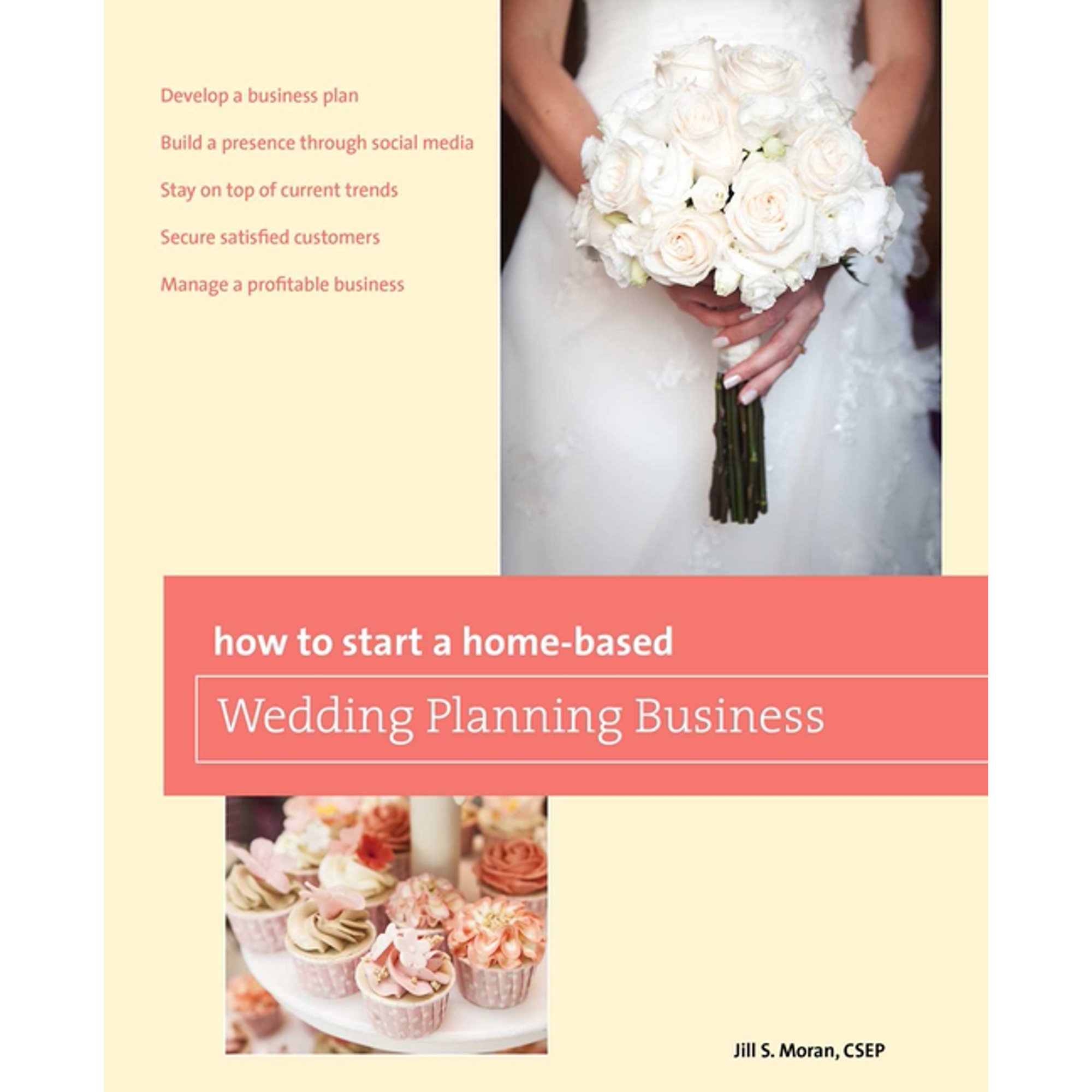 Home-Based Business How to Start a Home-based Wedding Planning Business, (Paperback)