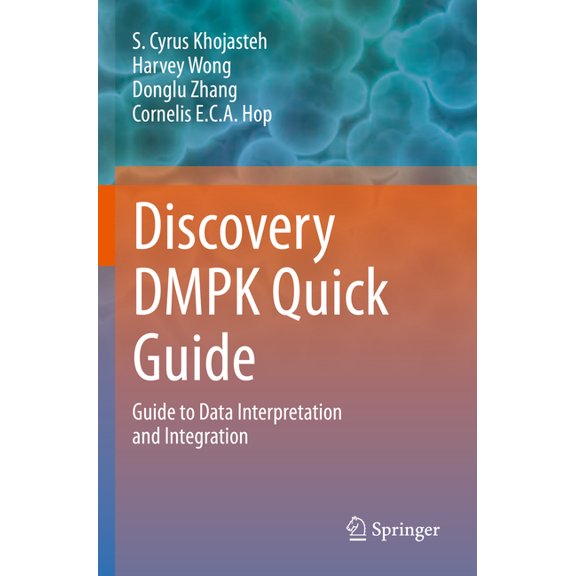 Discovery Dmpk Quick Guide: Guide to Data Interpretation and Integration, (Paperback)