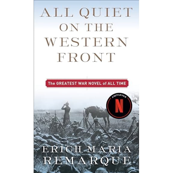 Pre-Owned All Quiet on the Western Front (Mass Market Paperback) 0449213943 9780449213940