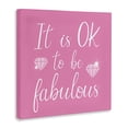 thumbnail image 4 of Stupell Industries Ok to be Fabulous Quotes and Sayings Painting Wrapped Canvas Art Print Wall Art, 36 x 36, 4 of 8