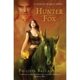 thumbnail image 3 of Hunter and Fox (A Shifted World Novel) [Jun 26, 2012] Ballantine, Philippa, 3 of 3
