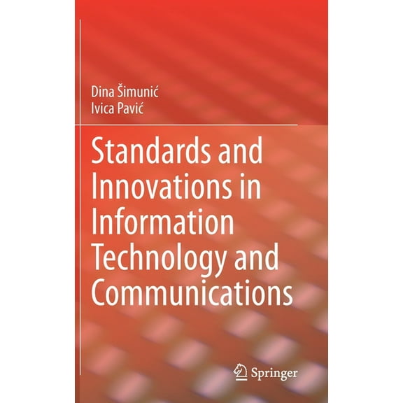 Standards and Innovations in Information Technology and Communications, (Hardcover)