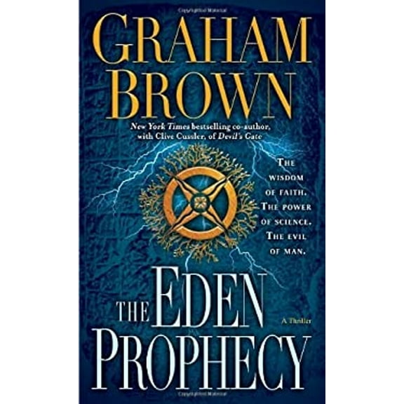 Pre-Owned The Eden Prophecy: A Thriller (Mass Market Paperback) 0345527801 9780345527806