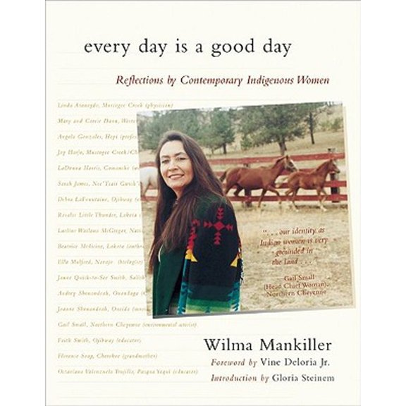 Every Day Is a Good Day : Reflections by Contemporary Indigenous Women (Paperback)