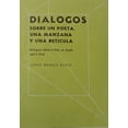 thumbnail image 1 of Diálogos de un poeta una manzana y una retícula Impronta 9786079847777, 1 of 2