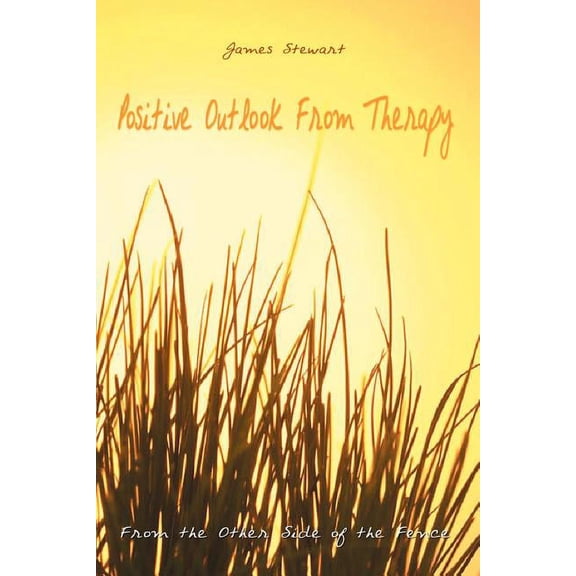 Positive Outlook from Therapy : From the Other Side of the Fence