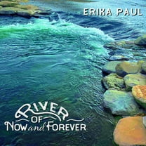 Erika Paul - River Of Now And Forever - Music & Performance - CD