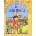 thumbnail image 1 of Pre-Owned Paul Gallico's The Small Miracle, 9780805067453, 0805067450, Hardcover, Reissue edition, 1 of 1