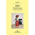 thumbnail image 1 of Libro Libre. El Desafio De Crecer En El Fin De La Historia Tapa Blanda, Autor Lea Ypi, Editorial Anagrama, 1 of 2