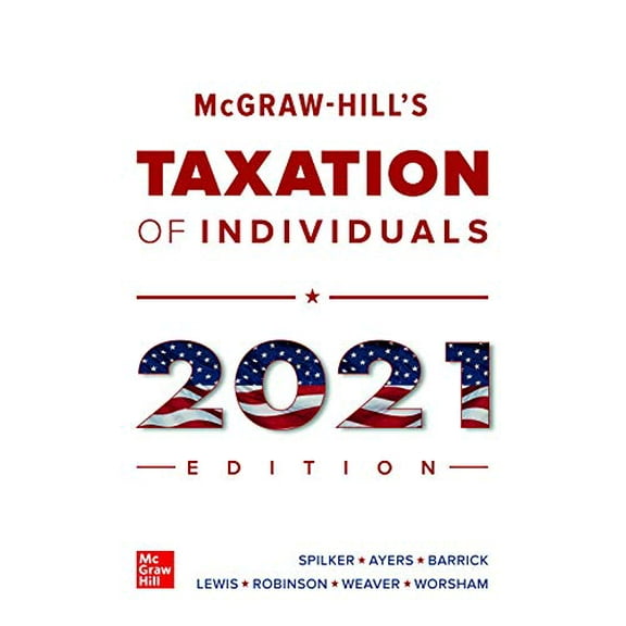 Pre-Owned Loose Leaf for McGraw-Hill's Taxation of Individuals 2021 Edition
