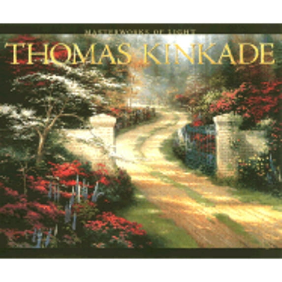 Pre-Owned Thomas Kinkade: Masterworks of Light (Hardcover) 0821226584 9780821226582