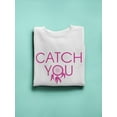 thumbnail image 3 of Catch You Sweatshirt Women -Image by Shutterstock, Female x-Large, 3 of 4