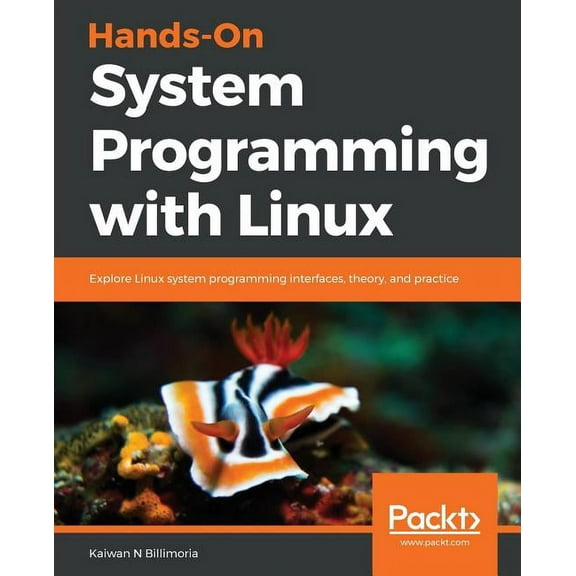 Hands-On System Programming with Linux (Paperback)