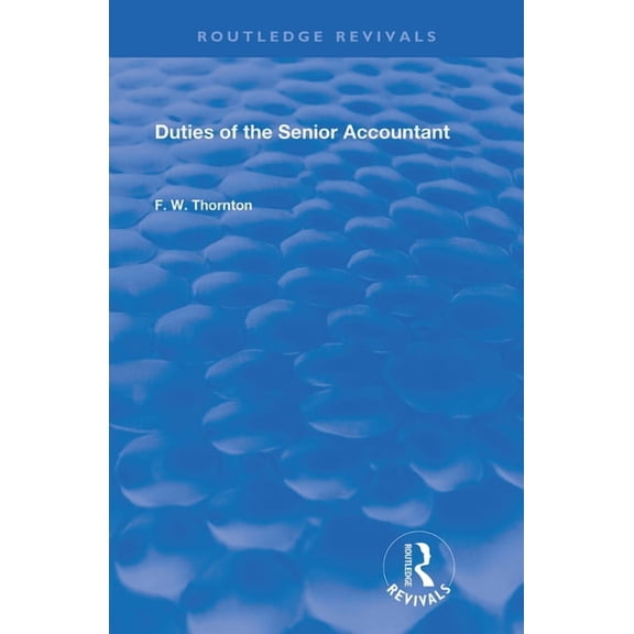 Routledge Revivals Duties of the Senior Accountant, (Paperback)