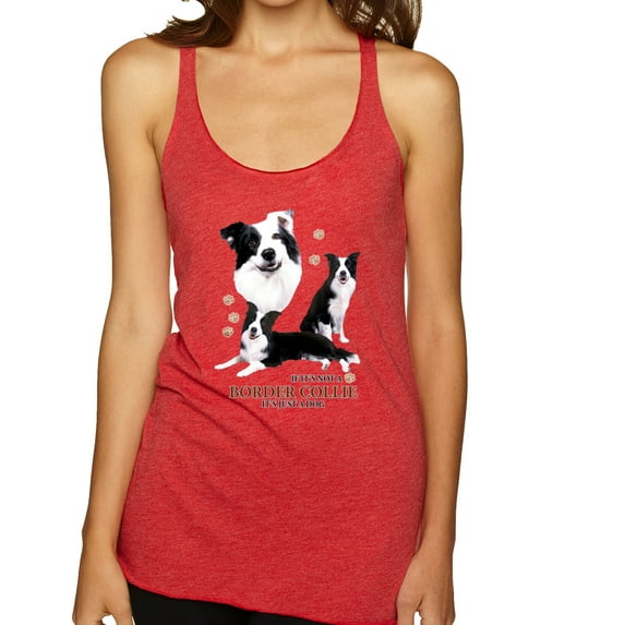 If It's Not a Border Collie It's Just a Dog Gift | Womens Dog Lover Premium Tri-Blend Racerback Tank Top, Vintage Red, Large