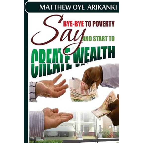 Pre-Owned Say Bye Bye to Poverty and Start to Create Wealth
