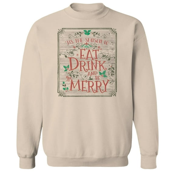 Haywood & Main Eat Drink Be Merry Graphic Sand Men's Cotton Pullover Sweatshirt