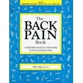 thumbnail image 1 of Pre-Owned The Back Pain Book: A Self-Help Guide for Daily Relief of Neck & Back Pain (Paperback) 1561450421 9781561450428, 1 of 1