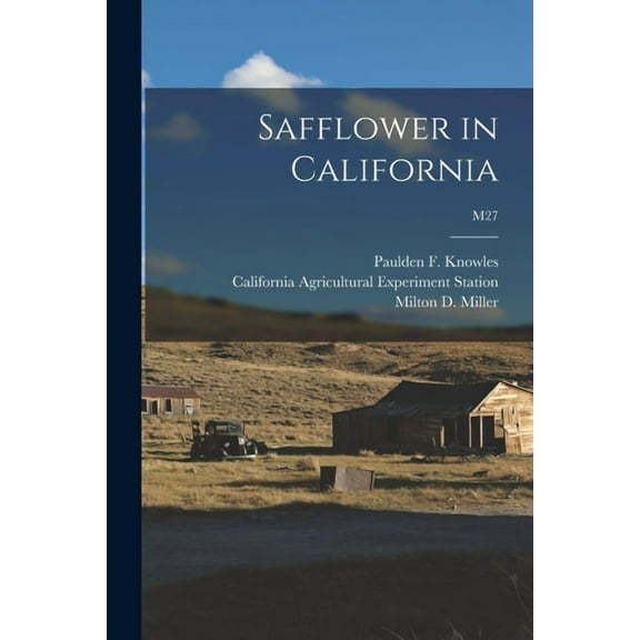 Safflower in California; M27, (Paperback)