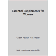 Essential Supplements for Women [Paperback - Used]