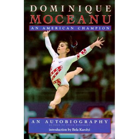 Pre-Owned Dominique Moceanu an American (Hardcover) 0553097733 9780553097733
