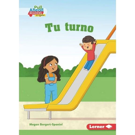 EspÃritu Deportivo (Be A Good Sport) (Pull Ahead Readers People Smarts en Español -- Fiction): Tu Turno (Your Turn) (Paperback)