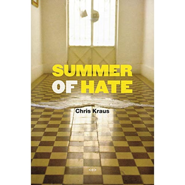 Summer of Hate (Semiotext(e) / Native Agents)