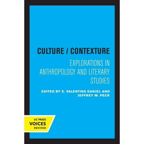 Culture/Contexture: Explorations in Anthropology and Literary Studies, (Paperback)