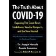 thumbnail image 1 of Pre-Owned The Truth about Covid-19: Exposing the Great Reset, Lockdowns, Vaccine Passports, and the New Normal (Paperback) 1645021513 9781645021513, 1 of 2