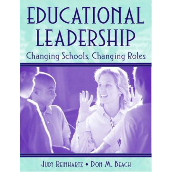 Pre-Owned Educational Leadership: Changing Schools, Changing Roles (Paperback) 0205341039 9780205341030