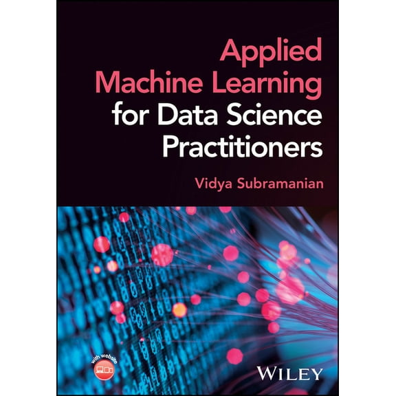 Applied Machine Learning for Data Science Practitioners, (Hardcover)
