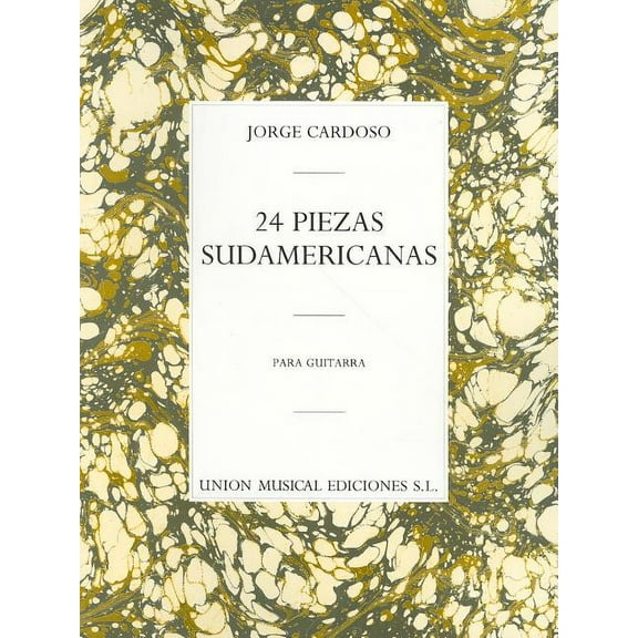 24 Piezas Sudamericanas Para Guitarra (Paperback)
