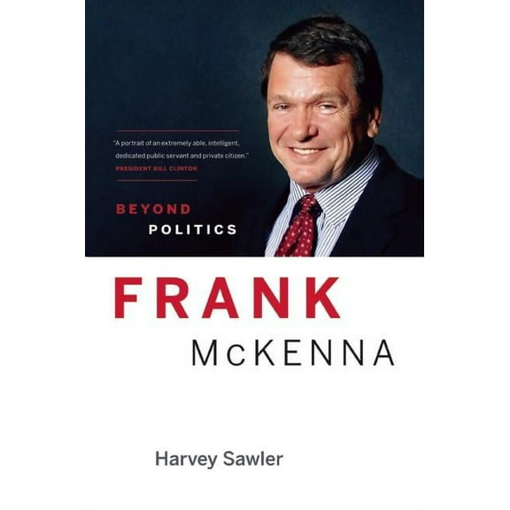 Frank McKenna: Beyond Politics (Paperback)