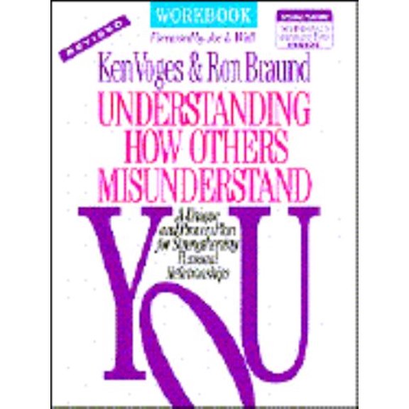 Pre-Owned Understanding How Others Misunderstand You: Workbook (Paperback) 0802411053 9780802411051