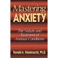 thumbnail image 1 of Mastering Anxiety: The Nature And Treatment Of Anxious Conditions, 1 of 1