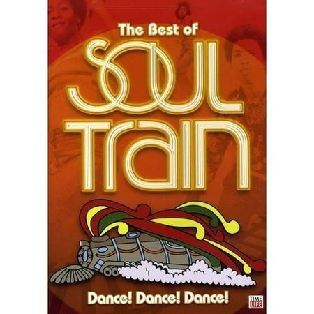 The Best of Soul Train: Dance! Dance! Dance!