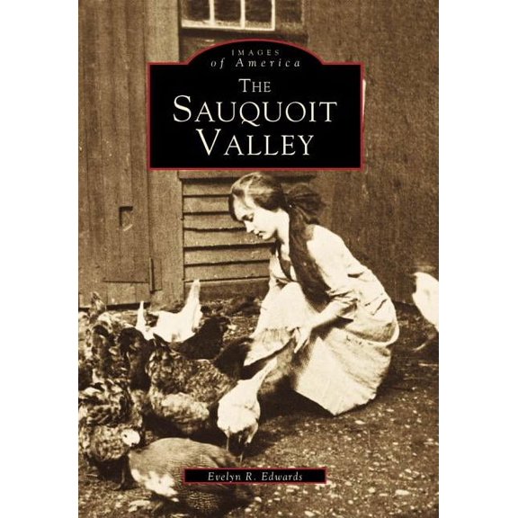 Images of America: The Sauquoit Valley (Paperback)