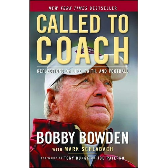 Called to Coach: Reflections on Life, Faith, and Football, (Paperback)
