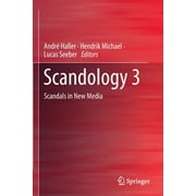 Scandology 3: Scandals in New Media (Paperback)