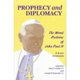 thumbnail image 2 of Prophecy and Diplomacy: The Moral Doctrine of John Paul II, (Paperback), 2 of 2