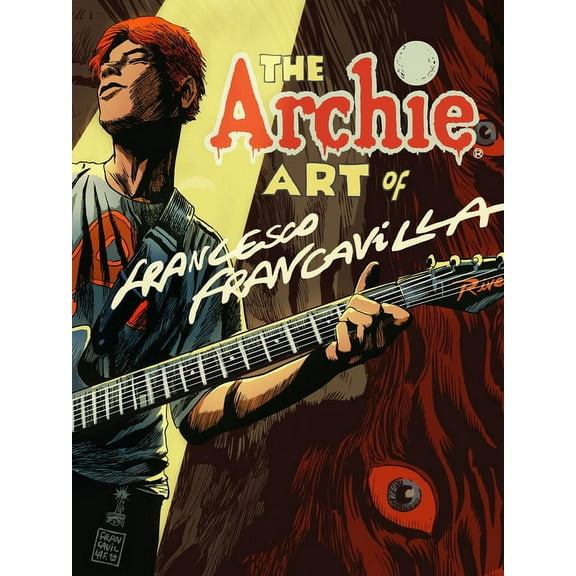 The Archie Art of Francesco Francavilla (Hardcover)