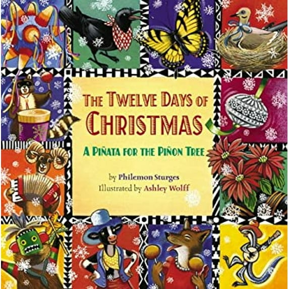 Pre-Owned The Twelve Days of Christmas: A Pinata for the Pinon Tree (Hardcover) 0316823236 9780316823234