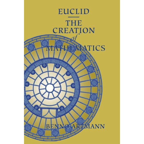 Euclid--The Creation of Mathematics, (Paperback)